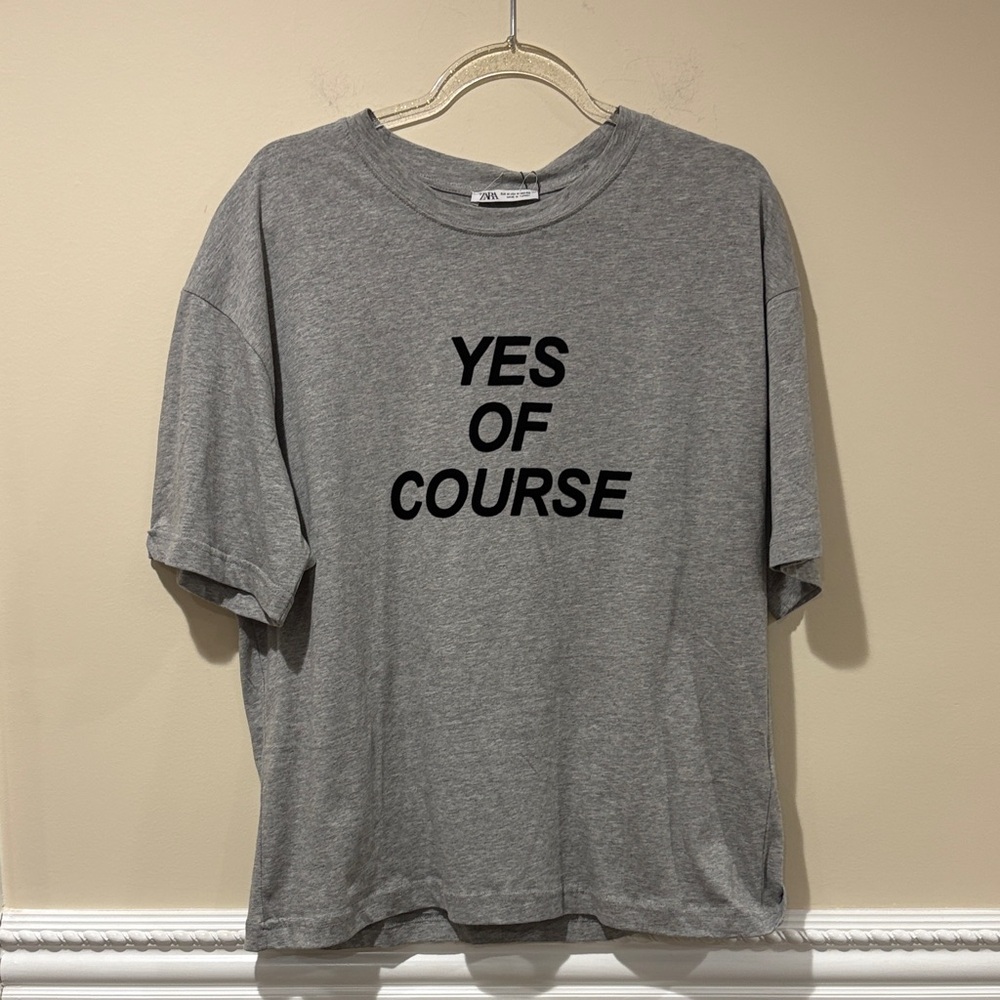 Gray Yes Of Course T-Shirt By Zara Brand New With Tags